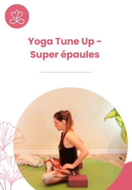Yoga Tune Up - Super épaules