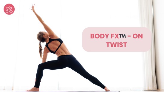 18. Body Fx™️ - On twist