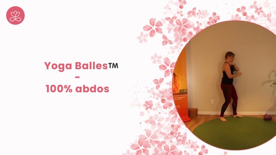 5. Yoga Balles™️ - 100% abdos  avec Julie Cadorette