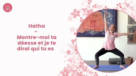 24. Hatha - Montre-moi ta déesse et je te dirai qui tu es avec Aurélie Langlais