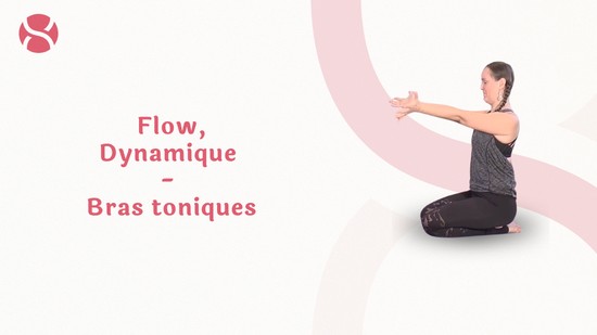2. Flow, Dynamique - Bras toniques avec Maryse Lehoux
